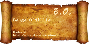 Banga Ofélia névjegykártya
